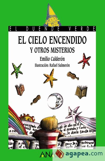 

El cielo encendido y otros misterios