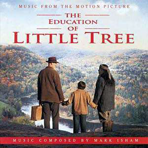 

Mark Isham – The Education Of Little Tree (1 CD)