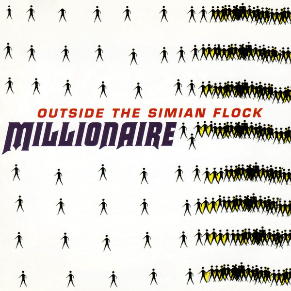 Millionaire - Outside The Simian Flock (1 CD)