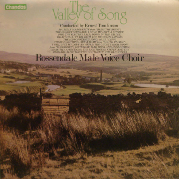 ROSSENDALE MALE VOICE CHOIR: Valley of Song (The)