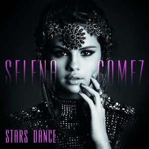 

Selena Gomez: Stars Dance, 1 CD