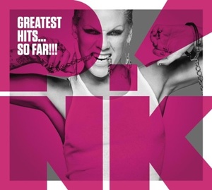 P!Nk: Greatest Hits...So Far!!!