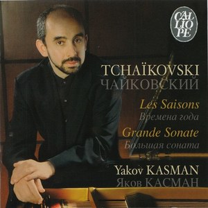 TCHAIKOVSKY, P.I.: Seasons (The) / Piano Sonata, Op. 37 (Kasman)