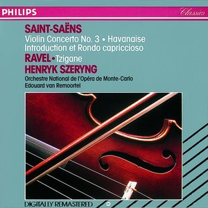 

Saint-Saens: Violin Concerto No. 3 / Havanaise / Introduction et Rondo capriccioso; Ravel:, 1 CD