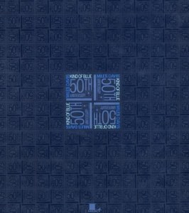 Davis, Miles - Kind Of Blue Deluxe 50th Anniversary Col