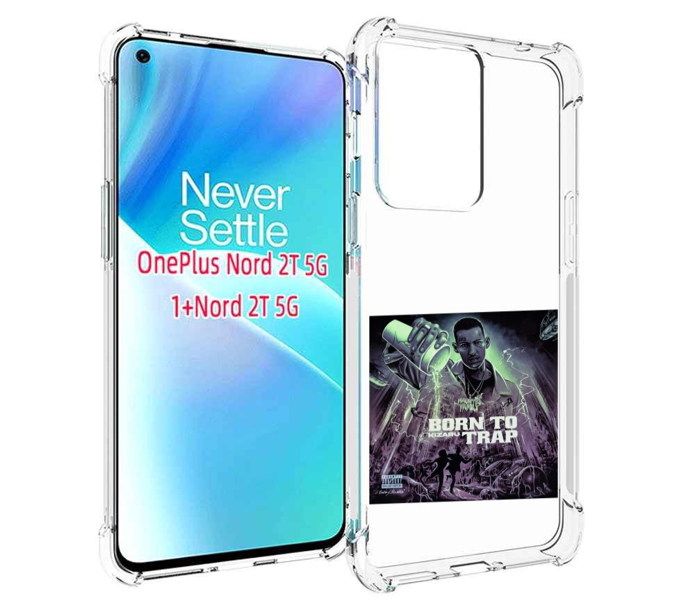 

Чехол MyPads Born to Trap Kizaru для OnePlus Nord 2T, Прозрачный, Tocco