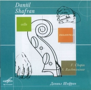 

Chopin & Rachmaninov: Daniil Shafran 2, 1 CD