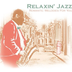 

Relaxing Jazz (упаковка Digi Pack), 1 CD-MP3