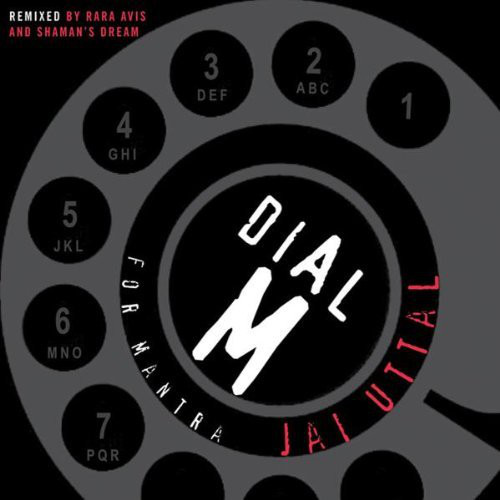 

Jai Uttal – Dial M For Mantra (1 CD)