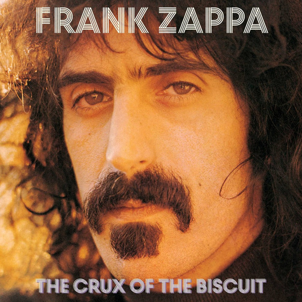 

Frank Zappa: The Crux Of The Biscuit (1 CD)