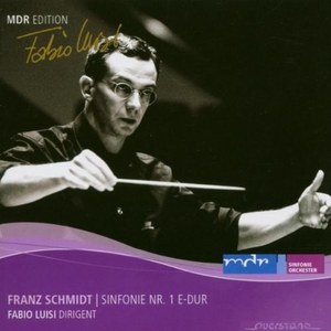 SCHMIDT - Sym.1 E-Dur, Luisi, F.