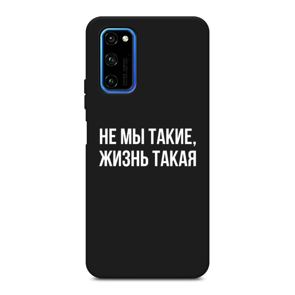 

Чехол Awog на Honor V30 Pro "Не мы такие, жизнь такая", Прозрачный;белый;бежевый, 611452-1