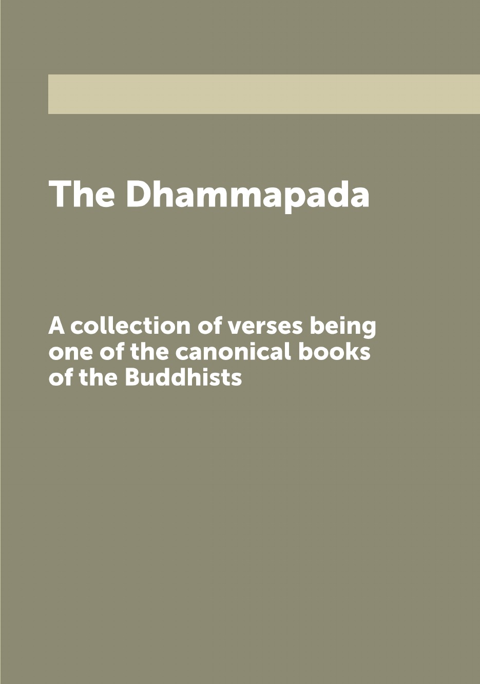 

The Dhammapada