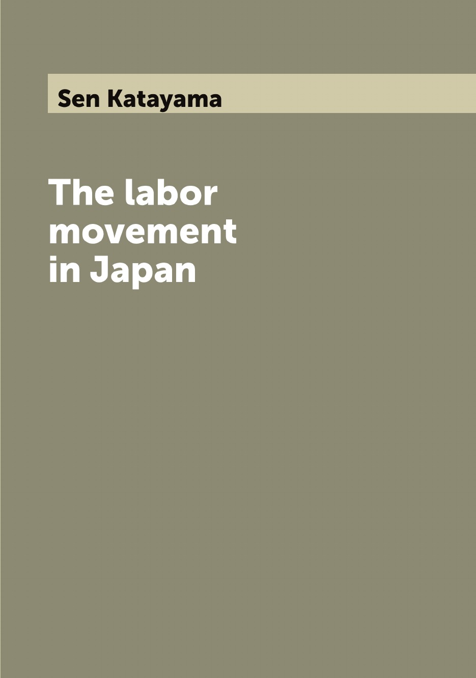 

The labor movement in Japan