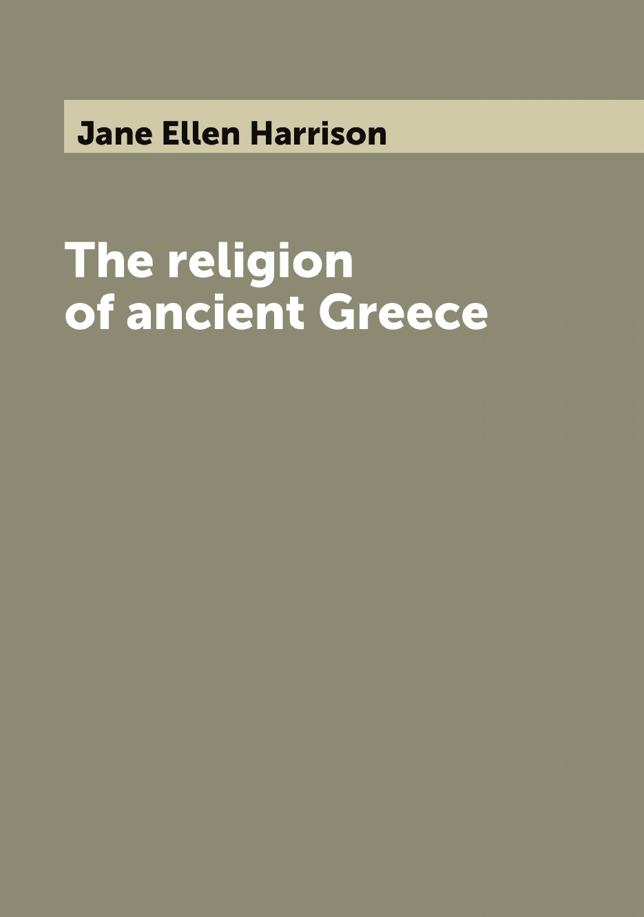 

The religion of ancient Greece