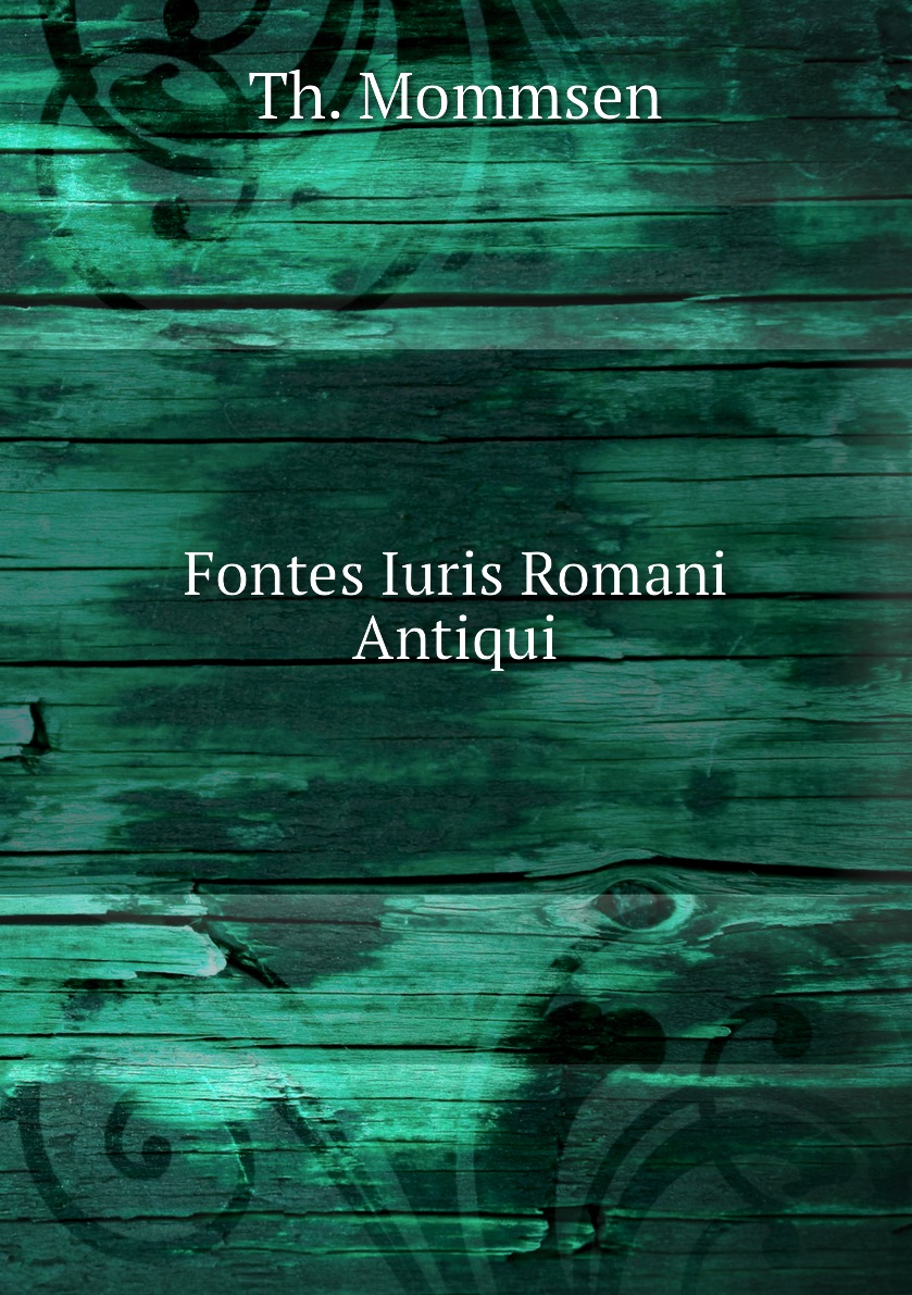 

Fontes Iuris Romani Antiqui