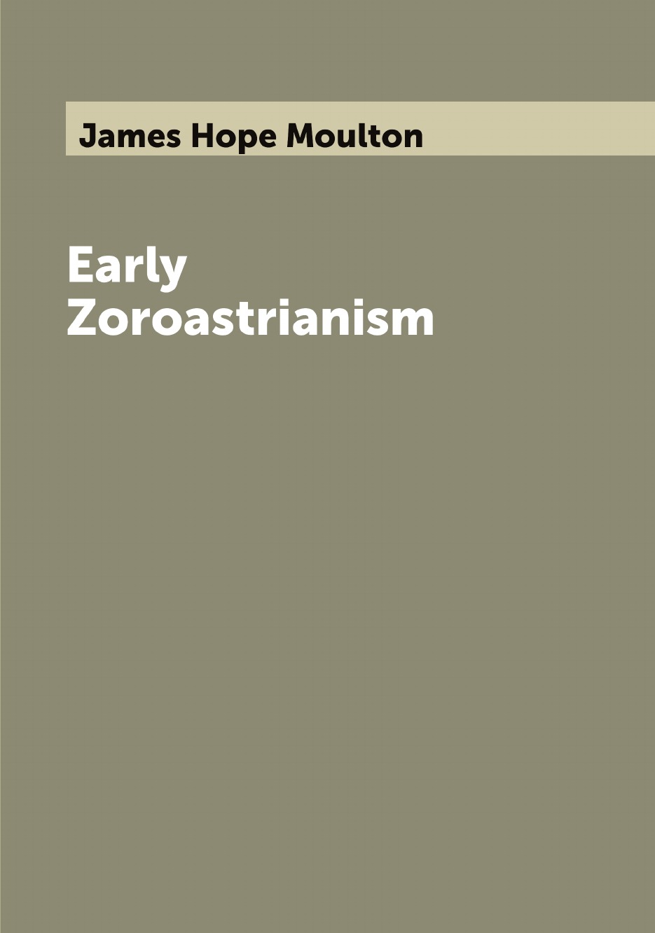 

Early Zoroastrianism