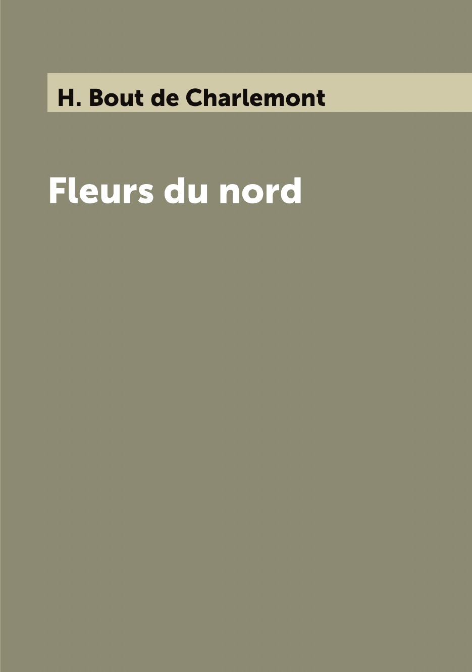 

Fleurs du nord