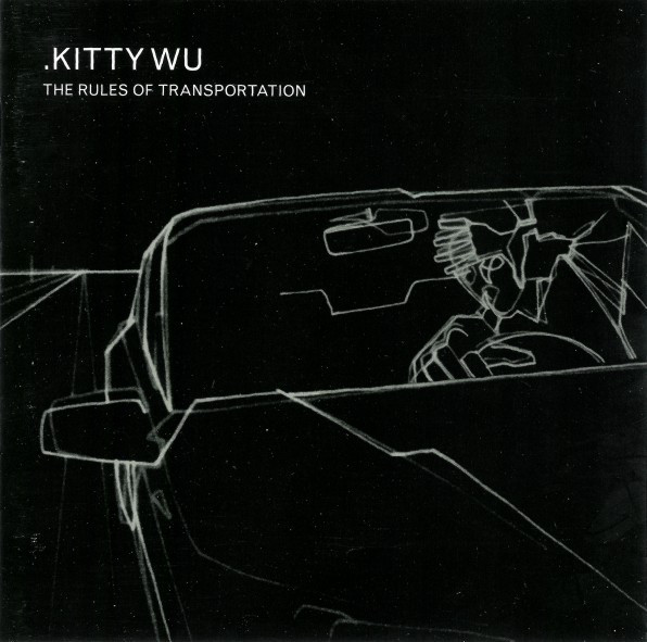 

Kitty Wu: Rules Of Transportation (1 CD)