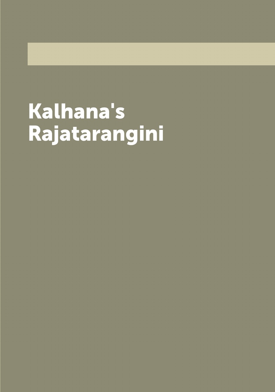 

Kalhana's Rajatarangini
