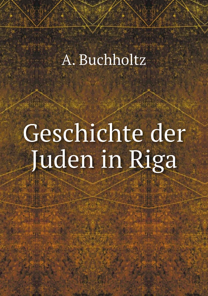 

Geschichte der Juden in Riga