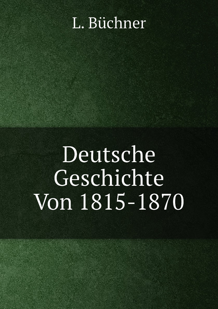 

Deutsche Geschichte Von 1815-1870