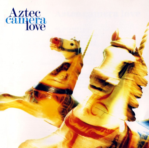 Aztec Camera: Love (1 CD)