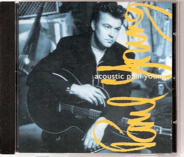 Acoustiv Paul Young (1 CD)
