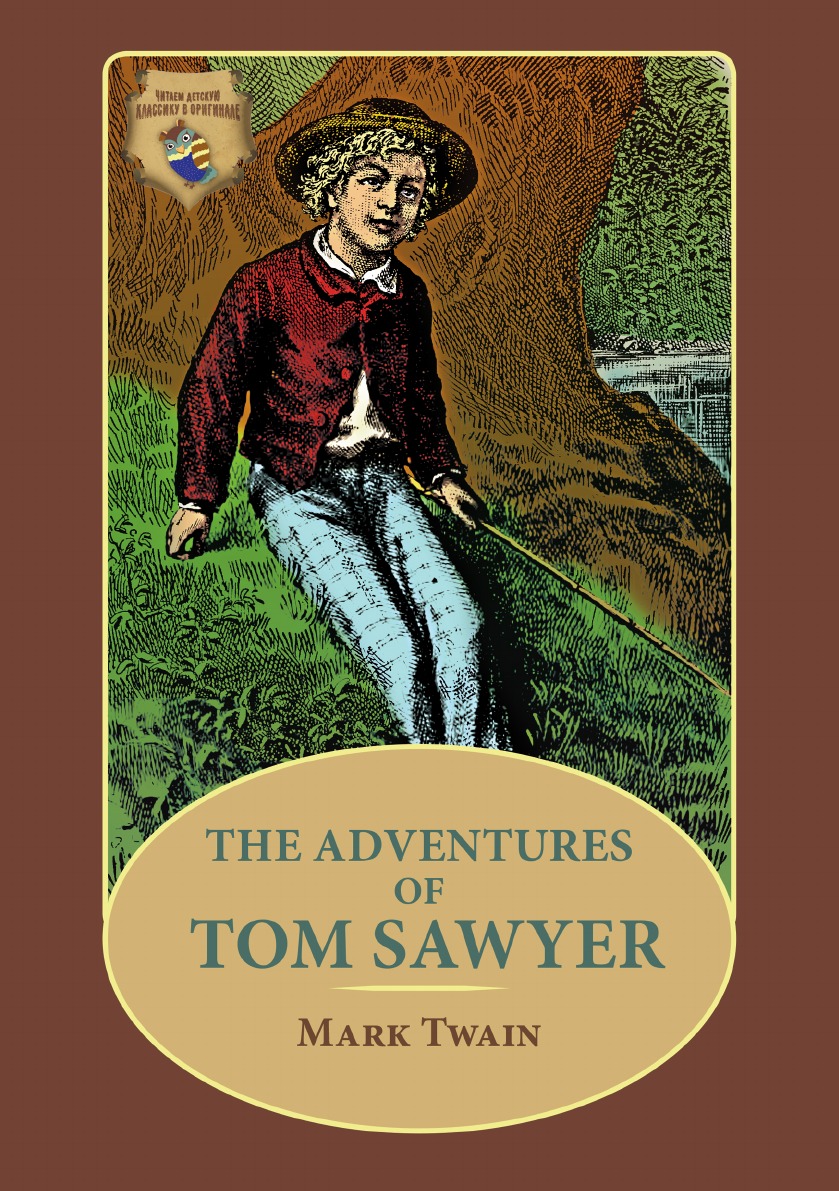 

The Adventures of Tom Sawyer