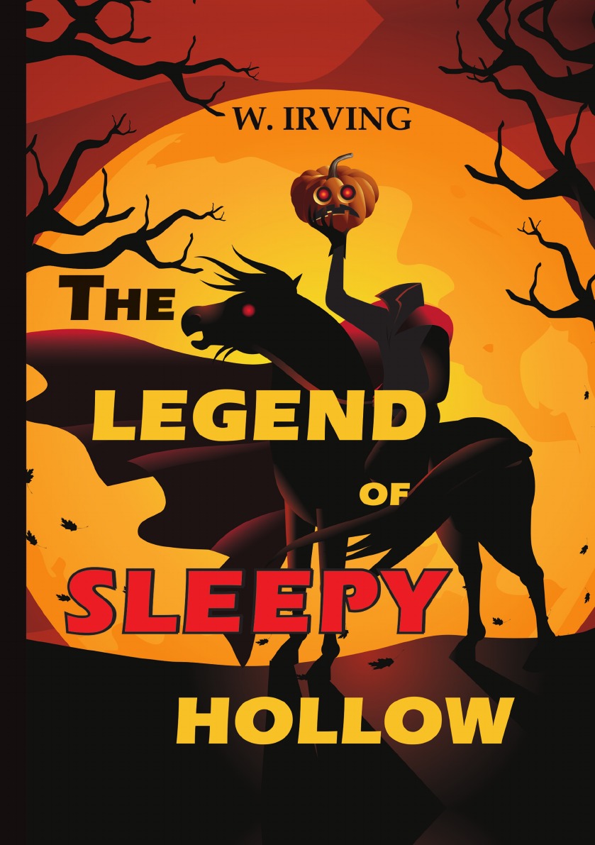 

The Legend of Sleepy Hollow