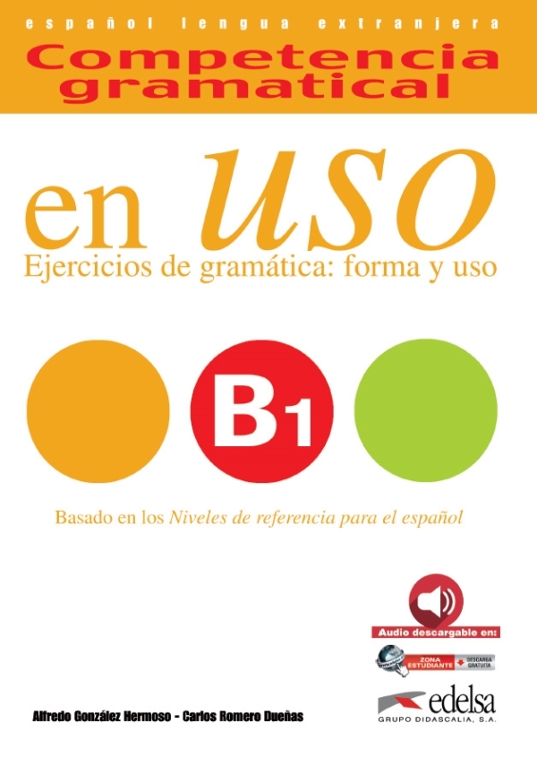 

Competencia Gramatical en USO B1 Ed 2015, 9788490816127