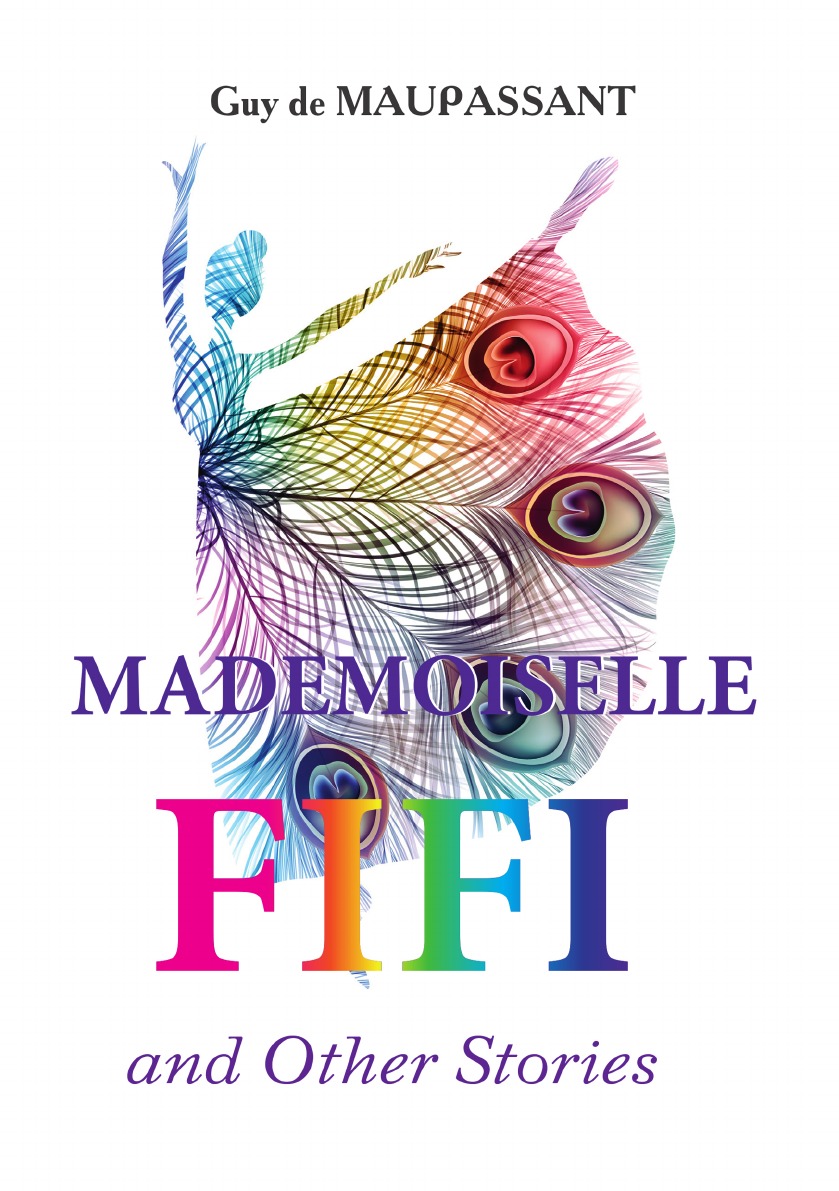 

Mademoiselle Fifi and Other Stories