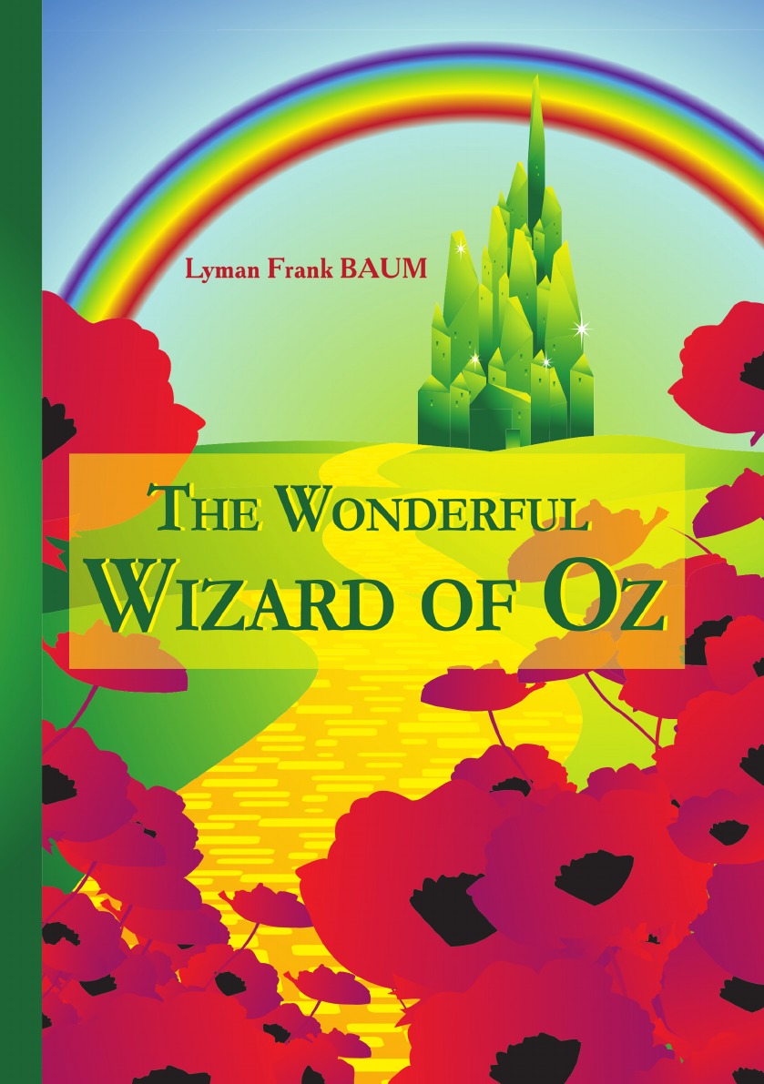 

The Wonderful Wizard of Oz