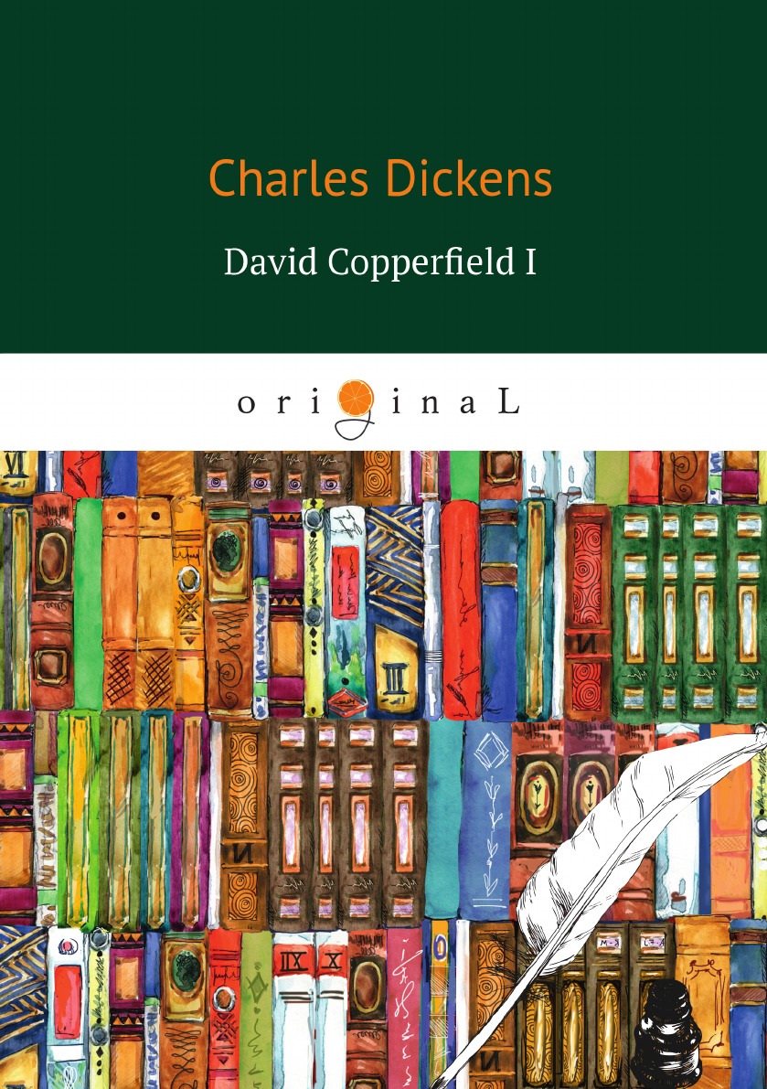 

David Copperfield I Дэвид Копперфилд I