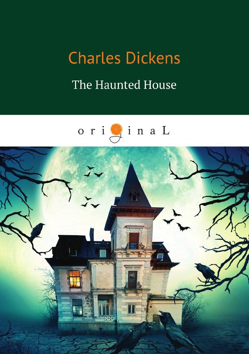 

The Haunted House Дом с паранормальными явлениями
