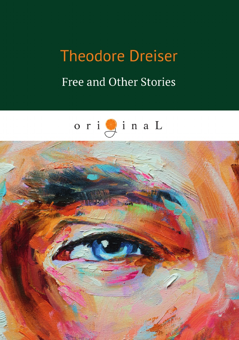 

Free and Other Stories Бесплатно и другие истории