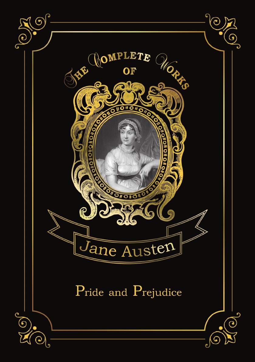 

Pride and Prejudice Гордость и предубеждение