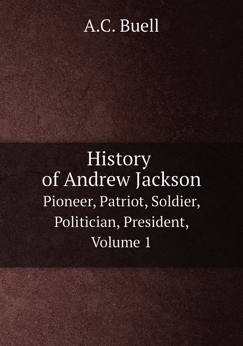 

History of Andrew Jackson