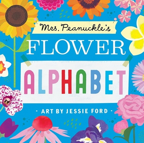 

Mrs. Peanuckle's Flower Alphabet