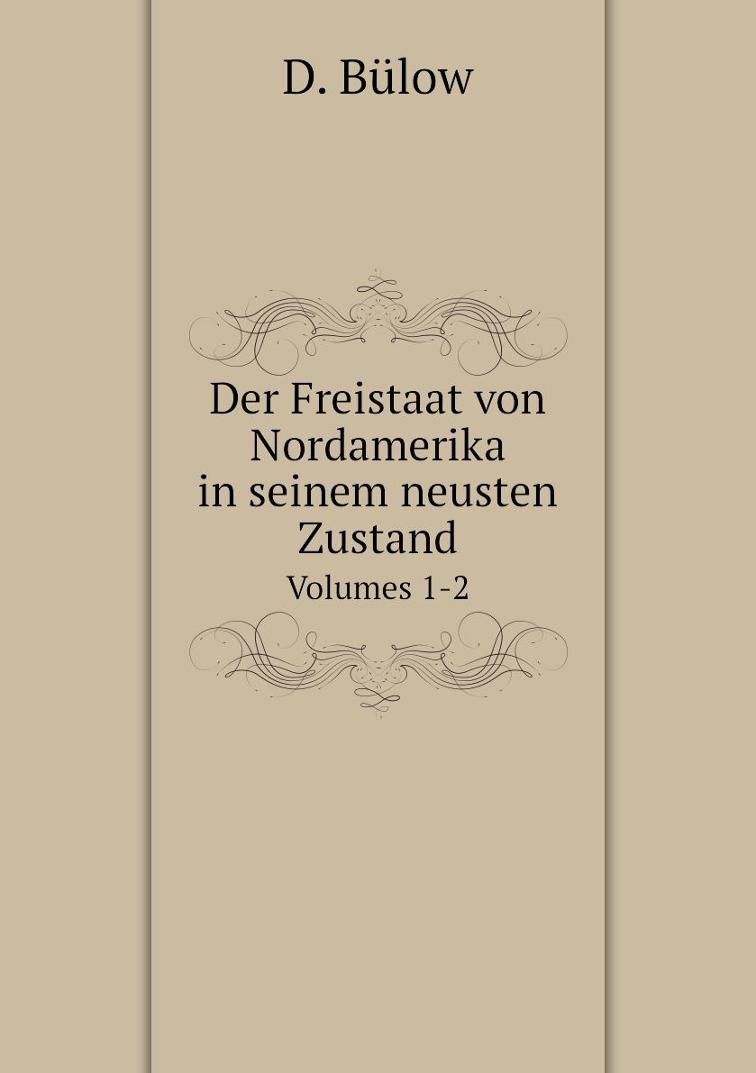 

Der Freistaat von Nordamerika in seinem neusten Zustand