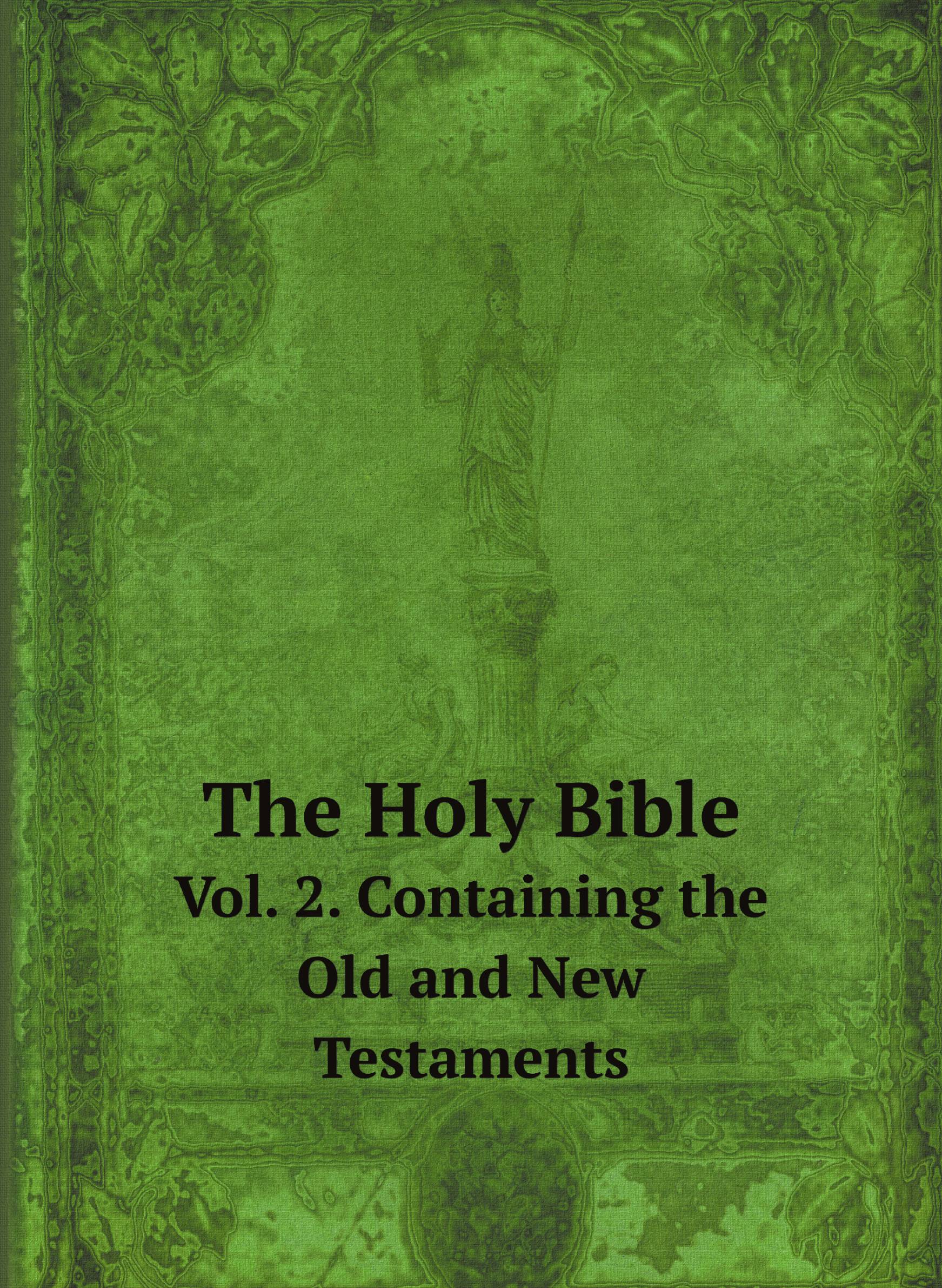 

The Holy Bible