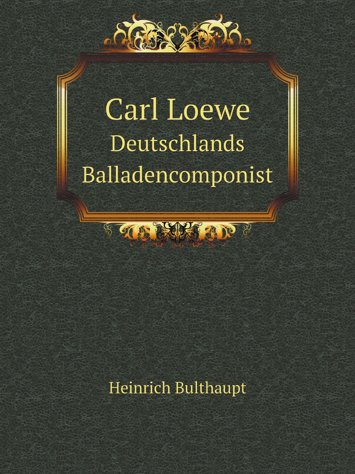 

Carl Loewe