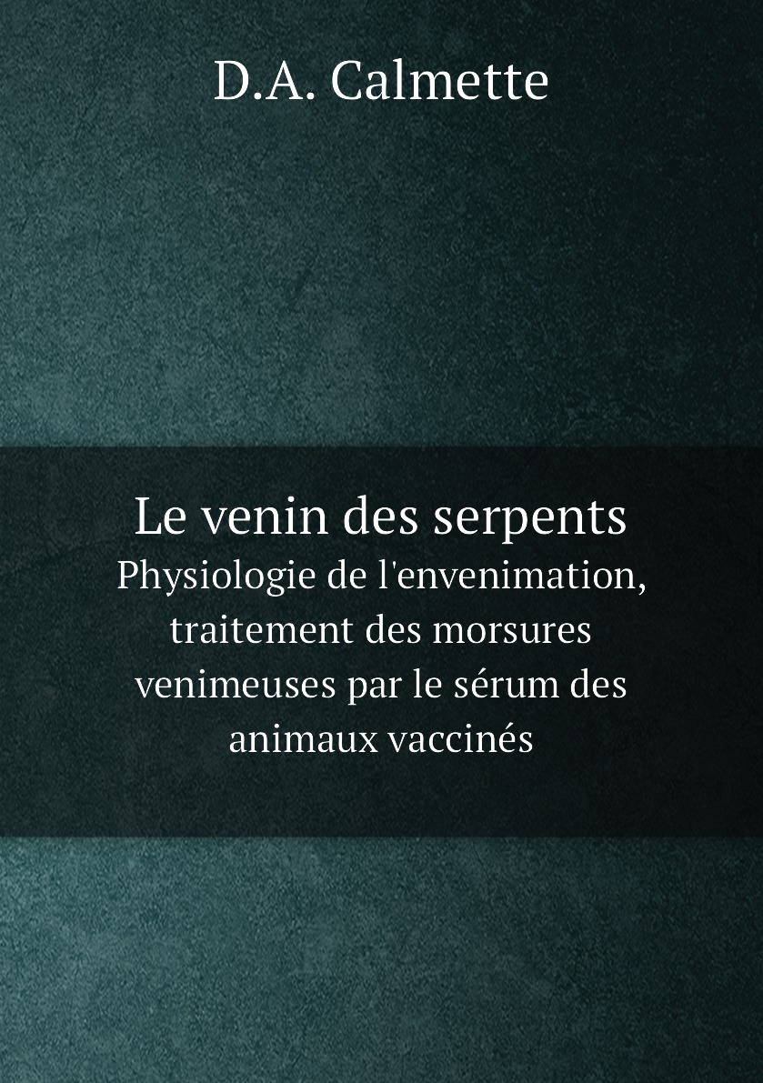 

Le venin des serpents