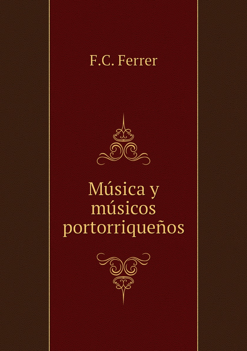 

Musica y musicos portorriquenos