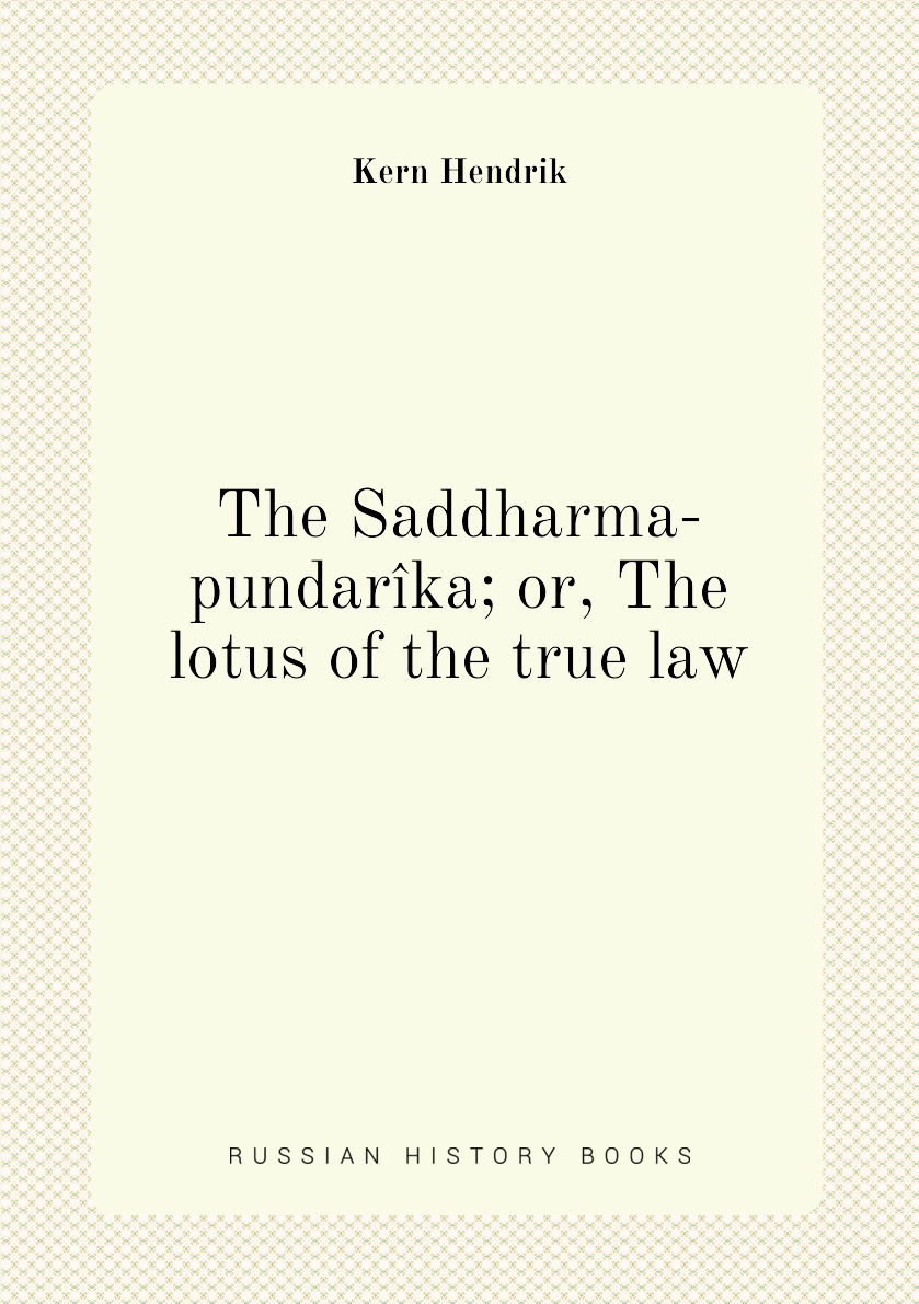 

The Saddharma-pundarika; or, The lotus of the true law