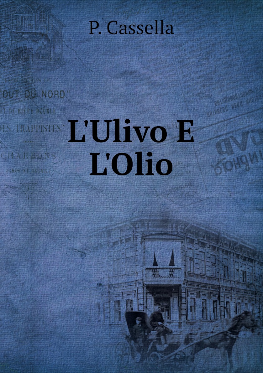 

L'Ulivo E L'Olio