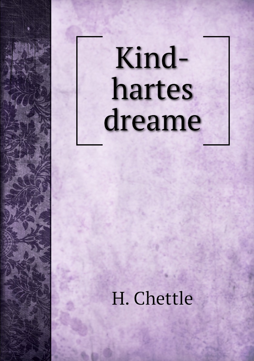 

Kind-hartes dreame
