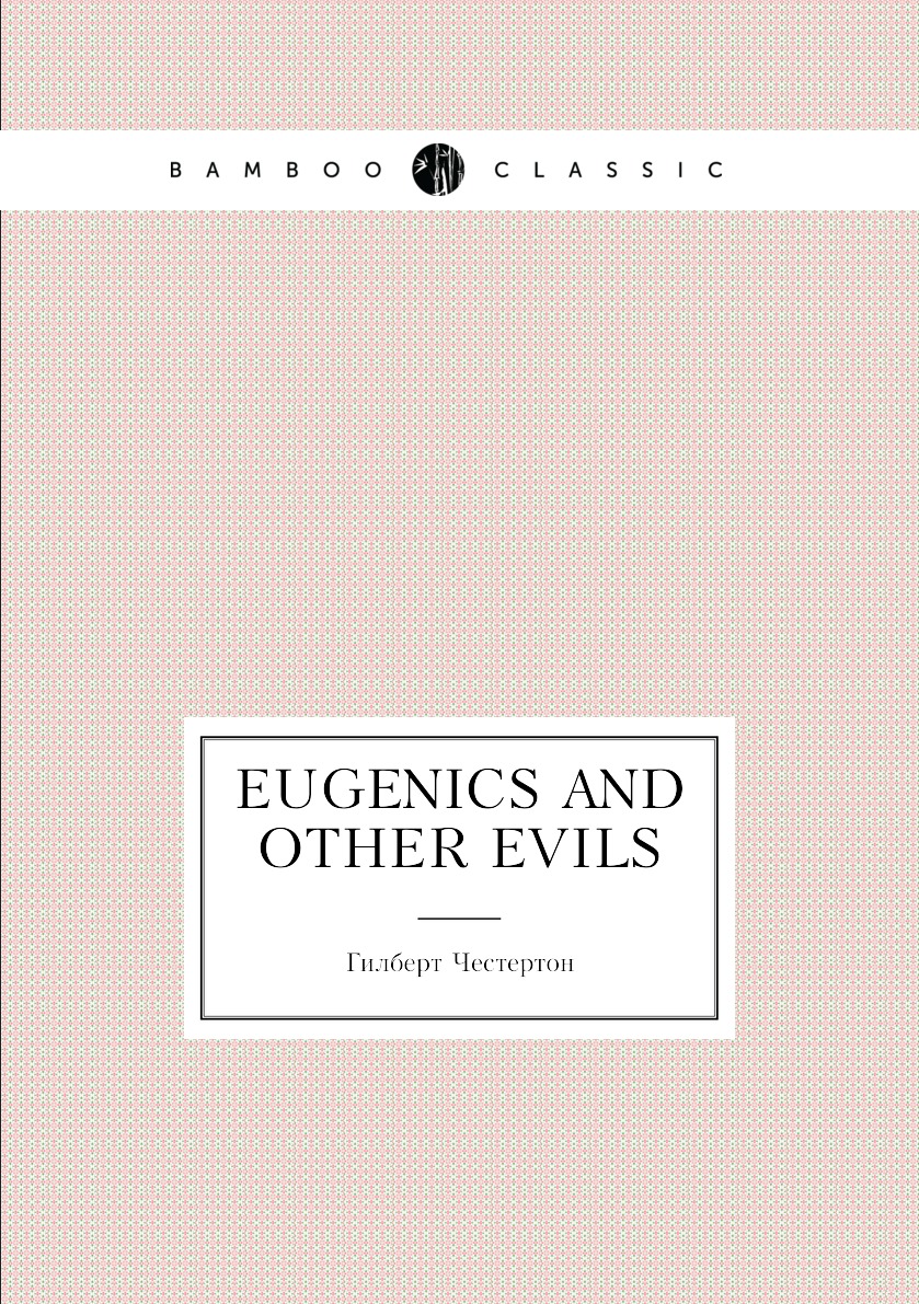 

Eugenics and other evils