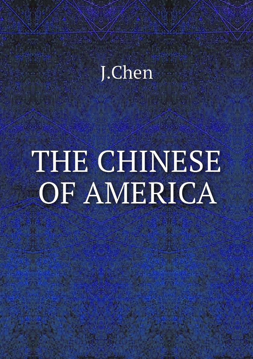 

THE CHINESE OF AMERICA