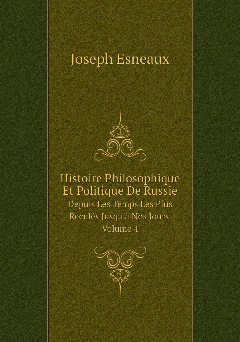 

Histoire Philosophique Et Politique De Russie